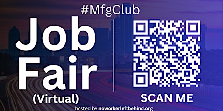 #MfgClub Virtual Job Fair / Career Expo Event #Dallas #DFW