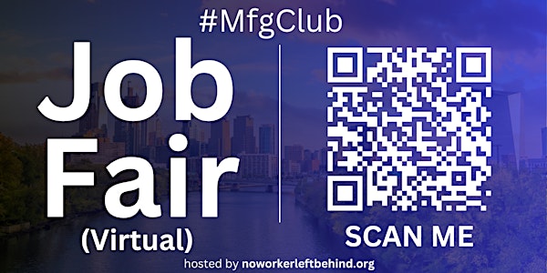 #MfgClub Virtual Job Fair / Career Expo Event #Philadelphia #PHL