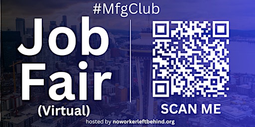 Primaire afbeelding van #MfgClub Virtual Job Fair / Career Expo Event #Seattle #SEA