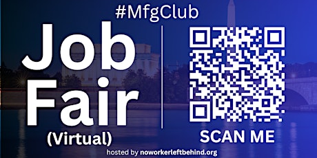 #MfgClub Virtual Job Fair / Career Expo Event #DC #IAD