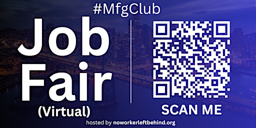 Primaire afbeelding van #MfgClub Virtual Job Fair / Career Expo Event #SFO