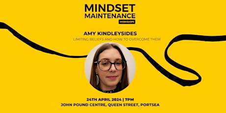 Mindset Maintenance Workshop - Limiting Beliefs and How to Overcome Them