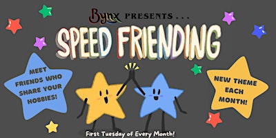 Imagen principal de Speed Friending @Bynx Writters Edition!