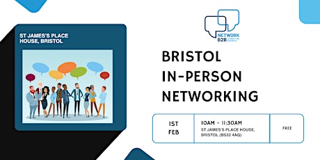Image principale de Bristol Business Networking Event - Thursday 21st March