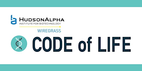 HA Wiregrass Code of Life Middle School Camp - June 3-7, 2024 (PM)