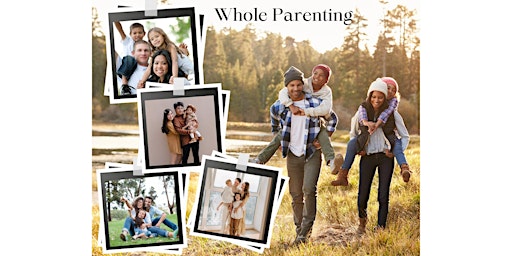 Whole Parenting: Engaging the Mind, Calming the Body primary image