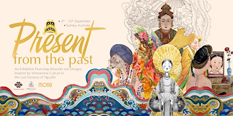 "Present From The Past" - A Sydney Exhibition by Vietnam Centre primary image