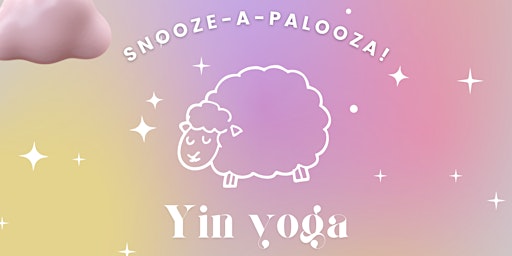 Imagem principal do evento Snooz-A-Palooza