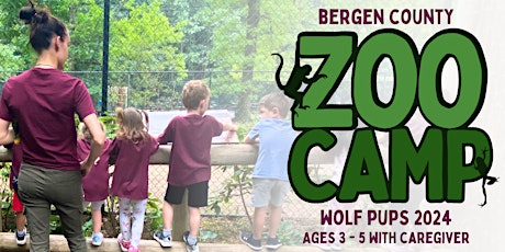 August 12 – 16 Wolf Pups: 3-5 Year olds