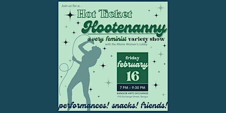 Hauptbild für Maine Women's Lobby presents Hot Ticket Hootenanny!