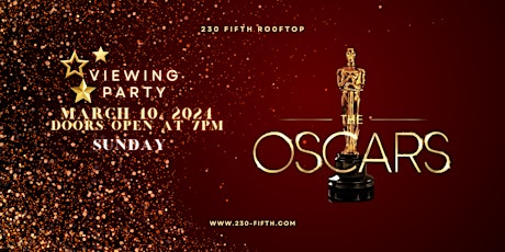 96TH ACADEMY AWARDS (2024 OSCARS) VIEWING PARTY @230 Fifth Rooftop primary image