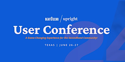 Hauptbild für 2024 Neatoscan & Upright Labs User Conference