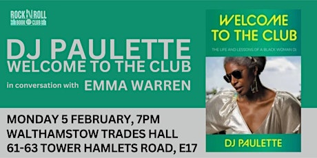 Hauptbild für DJ PAULETTE: WELCOME TO THE CLUB -  BOOK LAUNCH with EMMA WARREN