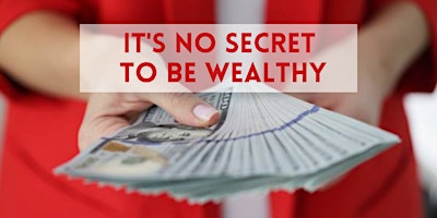 Imagem principal do evento It's No Secret to be Wealthy: Money 101 In Northridge