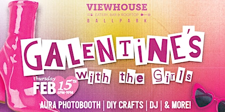 Galentine's with the Girls [Aura Photobooth, DIY Crafts, DJ & More] primary image