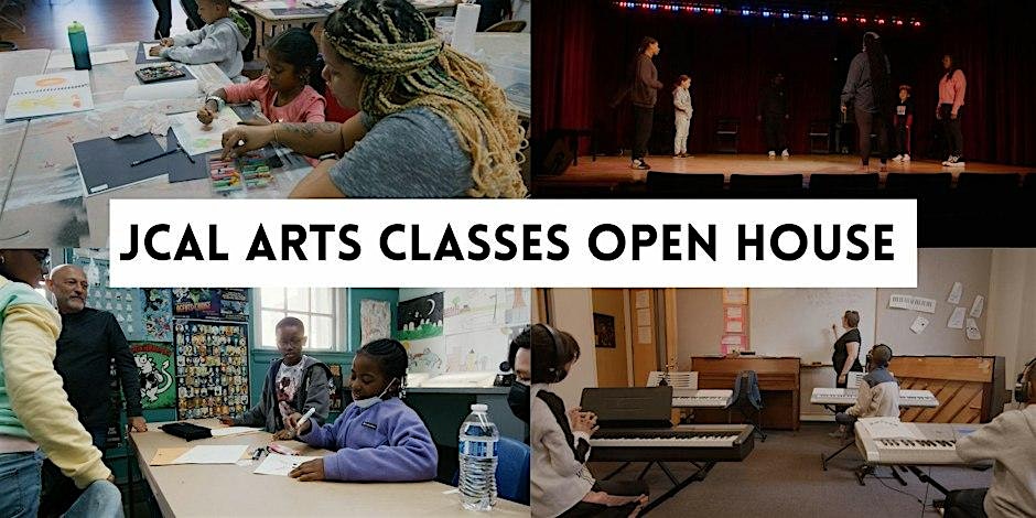 JCAL Arts Classes Open House
