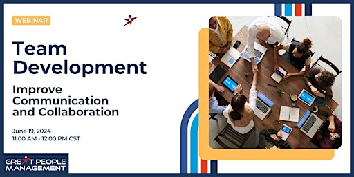 Team Development Webinar - Improve Communication and Collaboration primary image