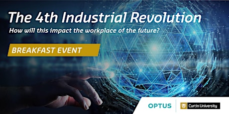 The 4th Industrial Revolution and the impact on the workplace of the future primary image