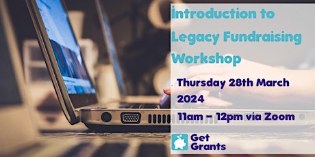 Primaire afbeelding van FREE Introduction to Legacy Fundraising Workshop
