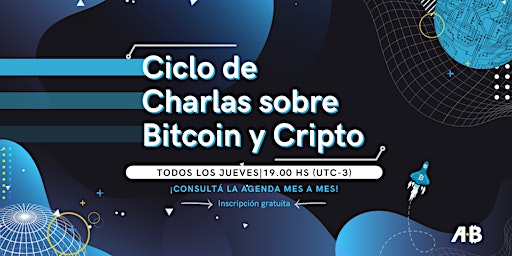 Imagen principal de Ciclo de Charlas sobre Bitcoin y Cripto 2024