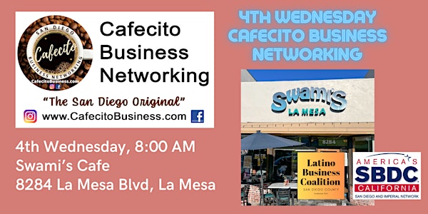 Cafecito Business Networking, La Mesa 4th Wednesday May