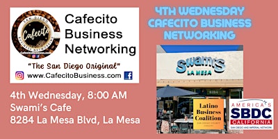Immagine principale di Cafecito Business Networking, La Mesa 4th Wednesday April 