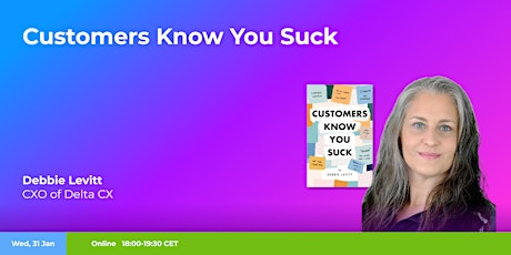 Image principale de Customers Know You Suck // UX Book Passion Talk