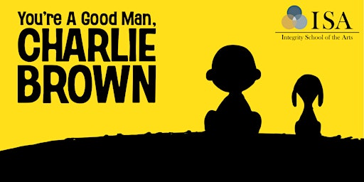 Imagem principal do evento You're A Good Man, Charlie Brown