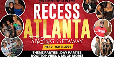 Immagine principale di RECESS ATLANTA with YUNG JOC, JAGGED EDGE & More! 7 Events in 4 Days 