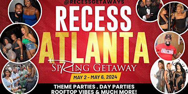 RECESS ATLANTA with YUNG JOC, JAGGED EDGE & More! 7 Events in 4 Days