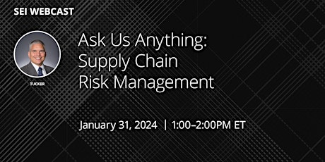 Hauptbild für Ask Us Anything: Supply Chain Risk Management