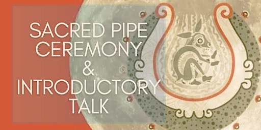 Hauptbild für Sacred Pipe Ceremony + Moondance Introductory Talk