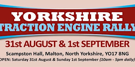 Yorkshire Traction Engine Rally 2024 - Admission Tickets