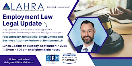 Image principale de LAHRA Lunch and Learn: Employment Law Legal Update Presented by James Reid