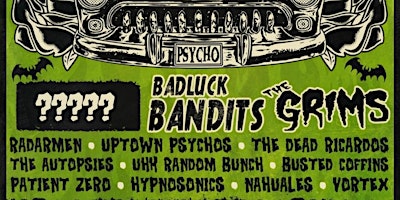 Primaire afbeelding van LA Psychos!  W/ Badluck Bandits - The Grims & More