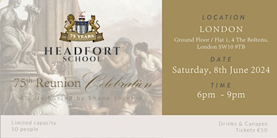 Primaire afbeelding van Headfort 75th Anniversary 2024 Reunion -  London