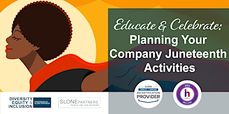 Educate and Celebrate: Planning Your Company Juneteenth Activities