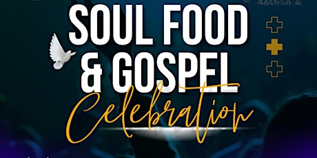 Soul Food & Gospel Celebration