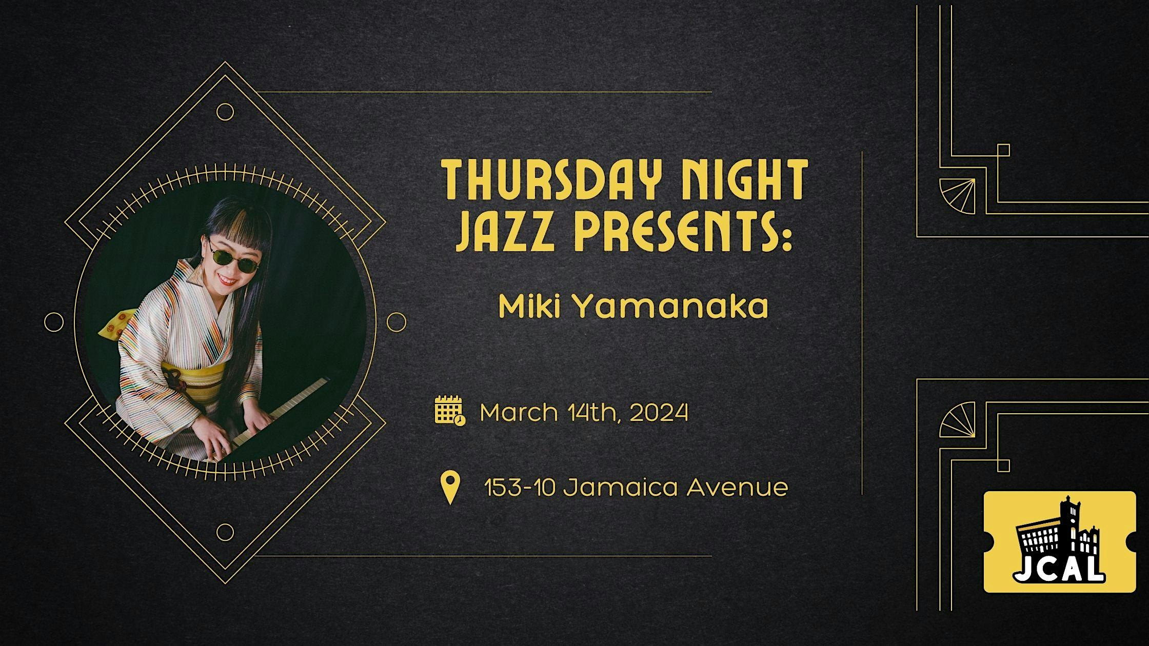Thursday Night Jazz Presents: Miki Yamanaka