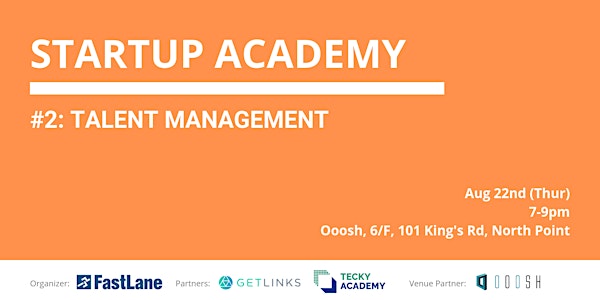 Fastlane Startup Academy 2 - Talent Management