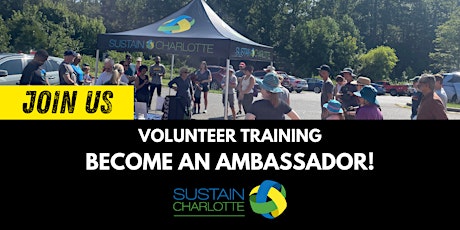 Imagem principal de Volunteer Training - Become an Ambassador for Sustain Charlotte!