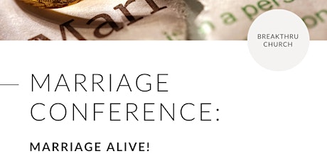 Marriage Conference: Marriage Alive!