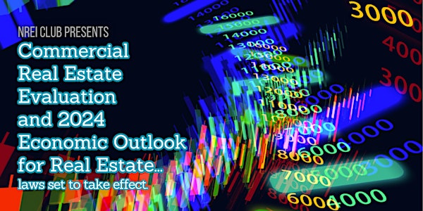 Commercial Real Estate Evaluation and 2024 Economic Outlook for Real Estate