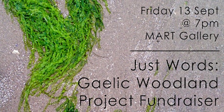 Just Words - Gaelic Woodland Project Fundraiser primary image