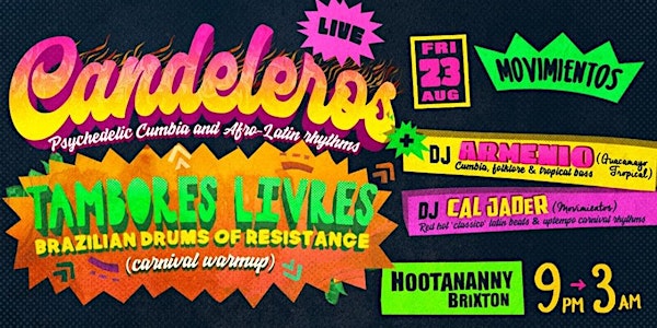 Movimientos: Candaleros + DJ Armenio (Guacamayo Tropical)