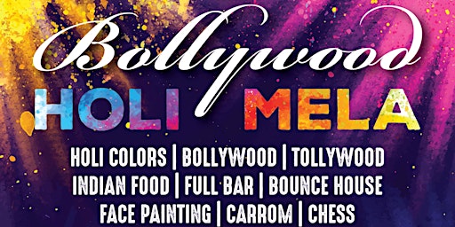 Primaire afbeelding van Bollywood Holi Mela with DJ Nish :. DJ Anupi