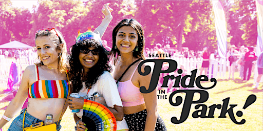 Hauptbild für Seattle Pride in the Park 2024