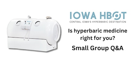 Primaire afbeelding van Hyperbaric Oxygen Q & A at Iowa HBOT