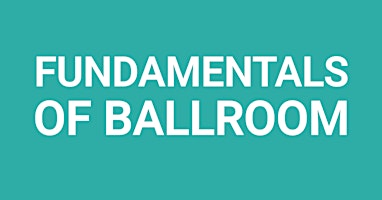 Fundamentals of Ballroom: Foxtrot & East Coast Swing  primärbild