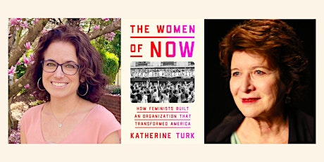 The Women of NOW with Katherine Turk and Deirdre English primary image